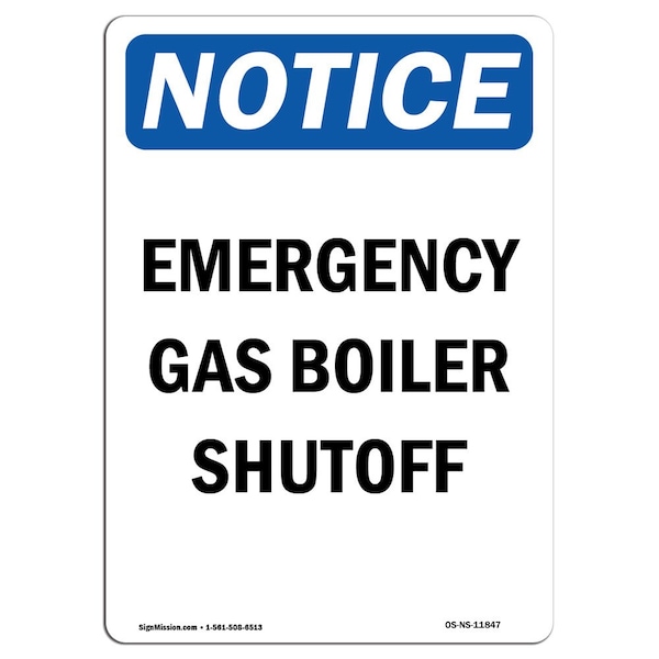 Safety Sign, OSHA Notice, 24" Height, Emergency Gas Boiler Shutoff Sign, Portrait